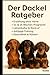 Der Dackel Ratgeber – Erzie...