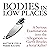 Bodies in Low Places by Matthew B. Cox Bodies in Low Places by Matthew B. Cox