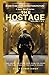 THE HOSTAGE: VOLUME 1 & 2