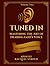 Tuned In | Volume 2: Master...