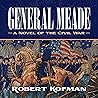 General Meade: A ...
