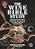 The Wine Bible Study: Explo...