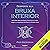 Desperte sua bruxa interior: Reflexões sobre mulheres, feminismo, poder, magia e o arquétipo da bruxa no mudo atual