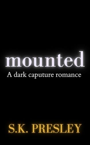 Mounted (Kindle Edition)