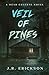 Veil of Pines by J.R. Erickson