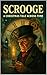 Scrooge A Christmas Tale Ac...