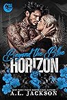 Beyond the Blue Horizon by A.L. Jackson