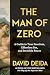 The Man of Zero by David Deida The Man of Zero by David Deida