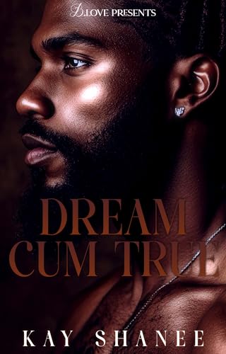Dream Cum True (The Cum Series Book 5)