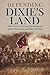 Defending Dixie's Land by Isaac C. Bishop