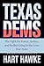 Texas Dems: The Fight for P...