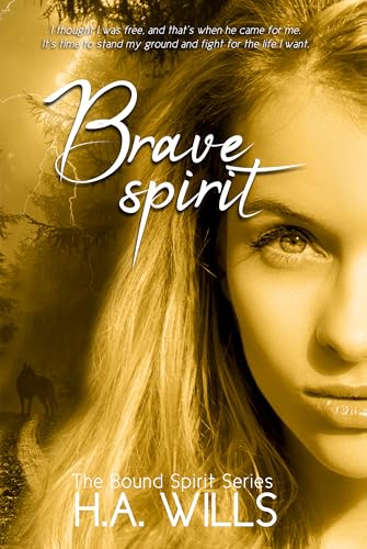 Brave Spirit (Bound Spirit, #6)