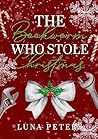 The Bookworm Who Stole Christmas Book cover for The Bookworm Who Stole Christmas