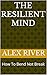 The Resilient Mind: How To ...