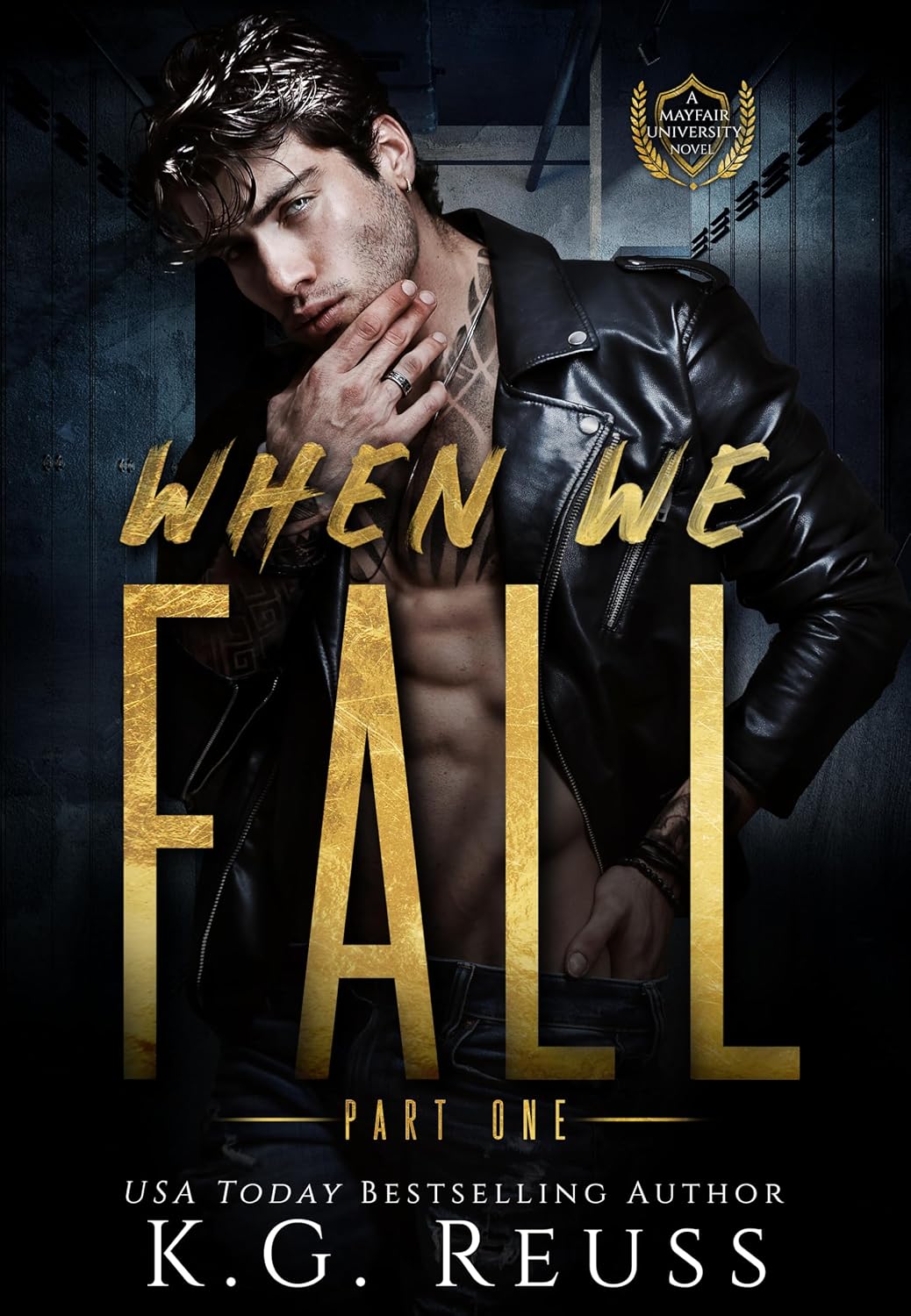 When We Fall: Part One (Mayfair University, #5)