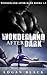 Wonderland After Dark: A Da...