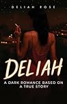 Deliah: A Dark Ro...
