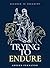 Trying To Endure (Sanity Series Book 1)