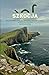 Szkocja. Wędrówka przez krainę mitów i mgły