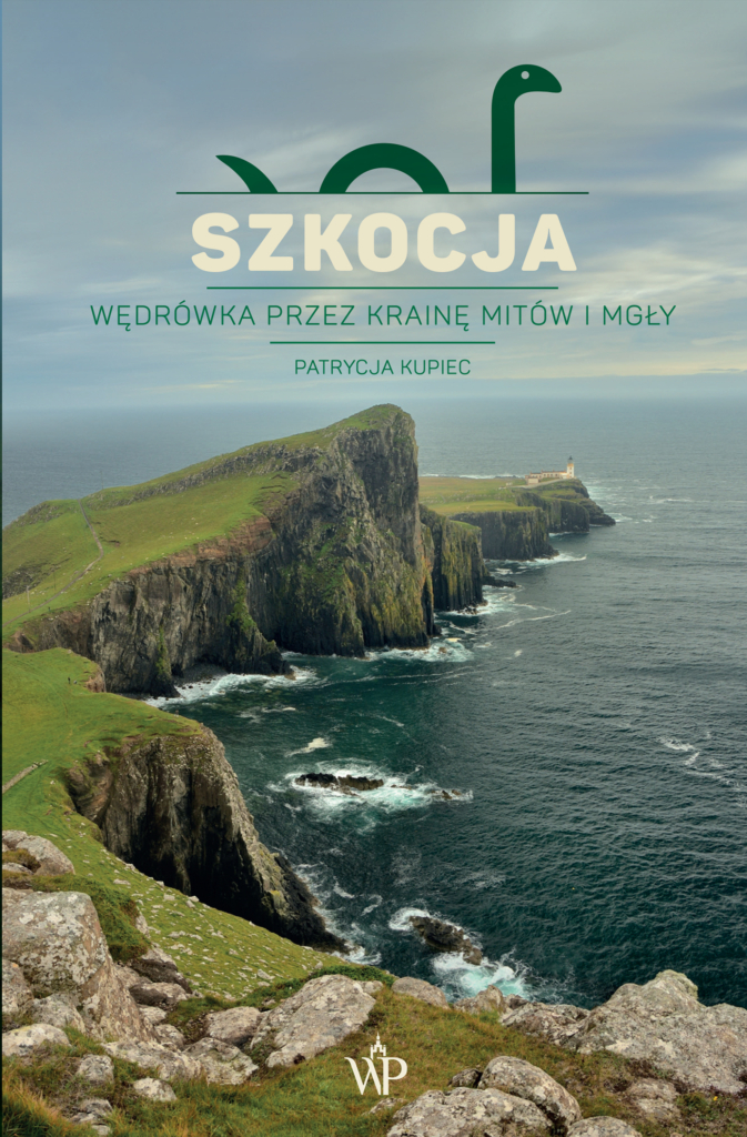 Szkocja. Wędrówka przez krainę mitów i mgły (Hardcover)