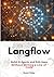 LangFlow: Build AI Agents a...