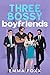 Three Bossy Boyfriends by Emma Foxx