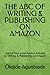 THE ABC OF WRITING & PUBLIS...