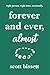Forever and Ever, Almost