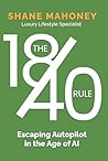 The 18/40 Rule: E...