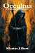 Occultus: The 6th Malachi H...