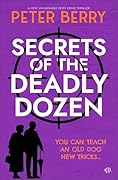 Secrets of the Deadly Dozen