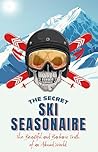 The Secret Ski Se...