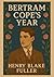 Bertram Cope's Year: Annota...