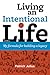 Living an Intentional Life:...
