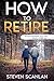 How to Retire