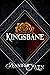 KINGSBANE by Jennifer Owen KINGSBANE by Jennifer Owen
