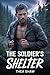 The Soldier's Shelter (Rock...