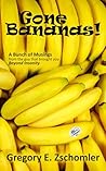 Gone Bananas!: A ...