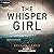 The Whisper Girl: Jake Cash...