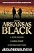 Arkansas Black by Alexander Blevens