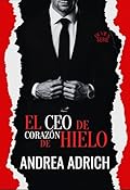 El CEO de corazón de hielo