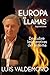 Europa en llamas : Descubre...
