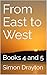 From East to West: Books 4 ...