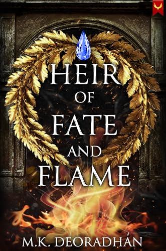 Heir of Fate and Flame (Bronze and Blood Saga, #2)