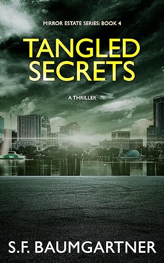 Tangled Secrets (Mirror Estate, #4)