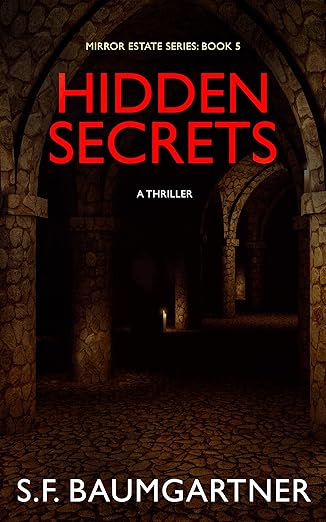 Hidden Secrets (Mirror Estate, #5)