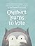 Owlbert Learns to Vote by Charleston FRIENDS of the L...