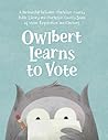 Owlbert Learns to Vote Owlbert Learns to Vote
