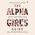 The Alpha Girls Guide