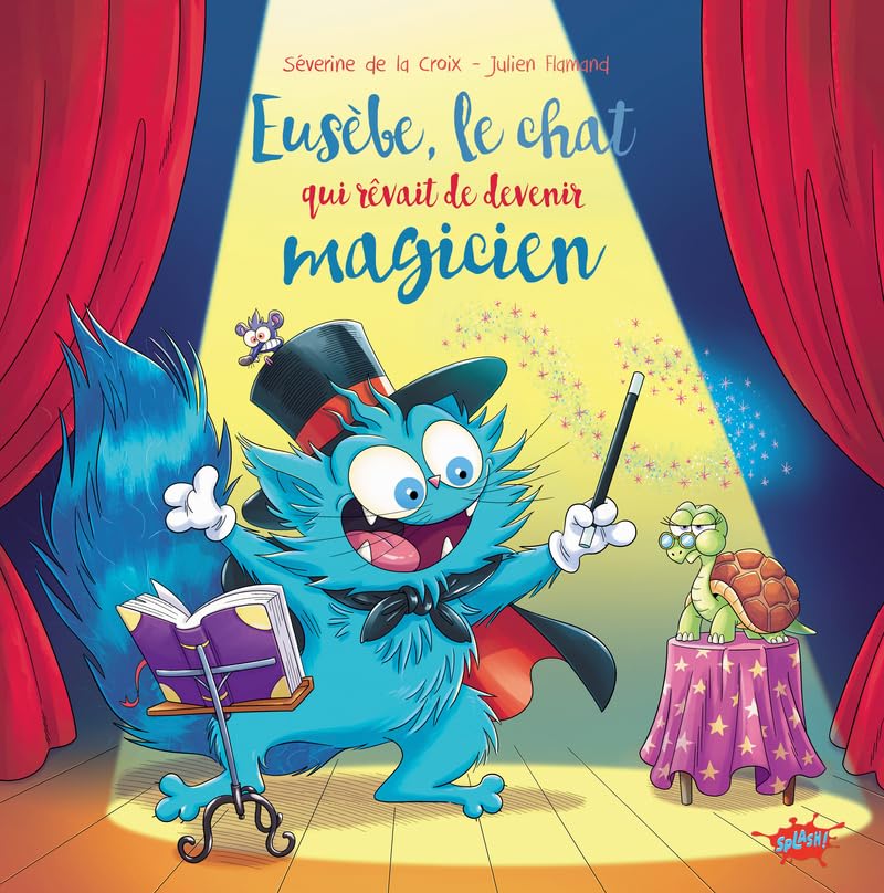 Eusèbe, le chat qui rêvait d'être magicien (Hardcover)